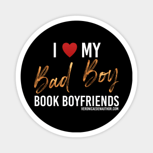 I Heart My Bad Boy Book Boyfriends Magnet